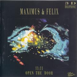 Maximus & Felix 11:11 Open The Door Фирменный CD 