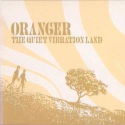 ORANGER The Quiet Vibration Land Фирменный CD 