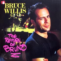 BRUCE WILLIS The Return Of Bruno Виниловая пластинка 