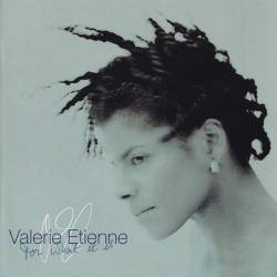 Valerie Etienne For What It Is Фирменный CD 