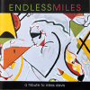 Endless Miles: A Tribute To Miles Davis