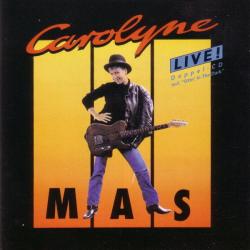 Carolyne Mas Live! Фирменный CD 