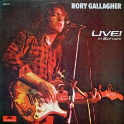 RORY GALLAGHER Live! In Europe Виниловая пластинка 