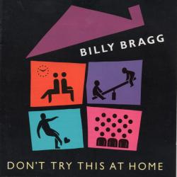 Billy Bragg Don't Try This At Home Фирменный CD 