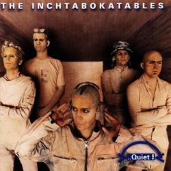 The Inchtabokatables ..Quiet ! Фирменный CD 