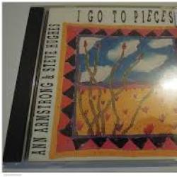 Ann Armstrong, Steve Hughes I Go To Pieces Фирменный CD 