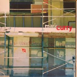 Mark Curry Let The Wretched Come Home Фирменный CD 