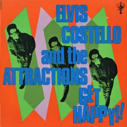 ELVIS COSTELLO & THE ATTRACTIONS GET HAPPY! Виниловая пластинка 