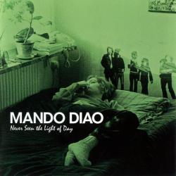 MANDO DIAO Never Seen The Light Of Day Фирменный CD 