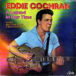 EDDIE COCHRAN A LEGEND IN OUR TIME Виниловая пластинка 