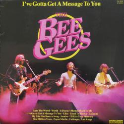 BEE GEES I'VE GOTTA GET A MESSAGE TO YOU Виниловая пластинка 