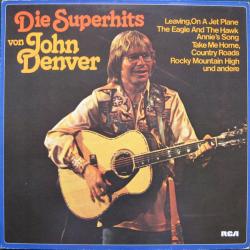 JOHN DENVER Die Superhits Von John Denver Виниловая пластинка 