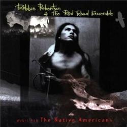 ROBBIE ROBERTSON & THE RED ROAD ENSEMBLE MUSIC FOR THE NATIVE AMERICANS Фирменный CD 