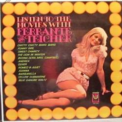 FERRANTE AND TEICHER Listen To The Movies With Ferrante & Teicher Виниловая пластинка 
