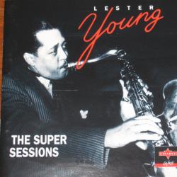 LESTER YOUNG The Super Sessions Фирменный CD 