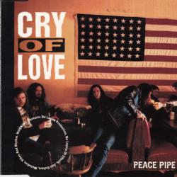 Cry Of Love Peace Pipe Фирменный CD 