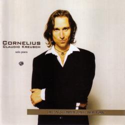 CORNELIUS CLAUDIO KREUSCH Solo Piano - "Live! At Steinway Hall / New York" Фирменный CD 