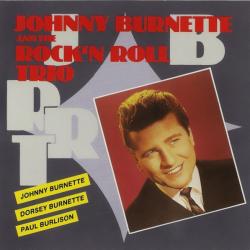 Johnny Burnette And The Rock'n Roll Trio Johnny Burnette And The Rock'n Roll Trio Фирменный CD 