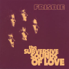 The Subversive Sounds Of Love