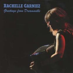 Rachelle Garniez Greetings From Dreamsville Фирменный CD 