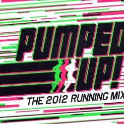 VARIOUS Pumped Up! (The 2012 Running Mix) Фирменный CD 