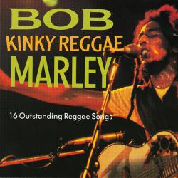 BOB MARLEY Kinky Reggae (16 Outstanding Reggae Songs) Фирменный CD 
