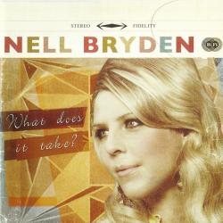 Nell Bryden What Does It Take Фирменный CD 