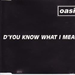 OASIS D'You Know What I Mean? Фирменный CD 
