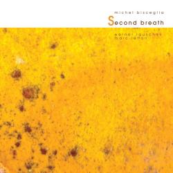 Michel Bisceglia, Werner Lauscher, Marc Lehan Second Breath Фирменный CD 