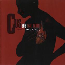 Opus 808 Feat. Taome Don't Turn Away Фирменный CD 