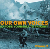 Our Own Voices (Expose Yourself To Trikont) Volume 2