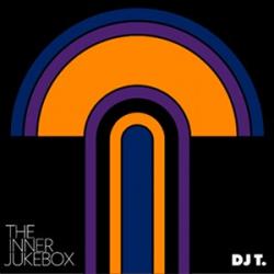 DJ T. The Inner Jukebox Фирменный CD 