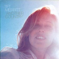 TIFT MERRITT Another Country Фирменный CD 