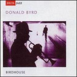 DONALD BYRD Birdhouse Фирменный CD 