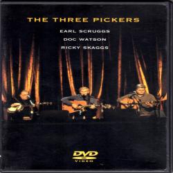 Earl Scruggs / Doc Watson / Ricky Skaggs The Three Pickers 