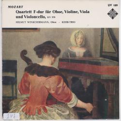MOZART Quartett F-Dur Für Oboe, Violine, Viola Und Violoncello, KV 370 Виниловая пластинка 