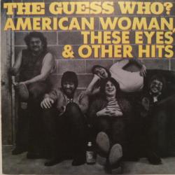 GUESS WHO American Woman, These Eyes & Other Hits Фирменный CD 