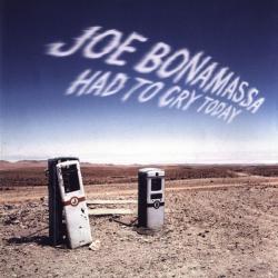 JOE BONAMASSA Had To Cry Today Фирменный CD 