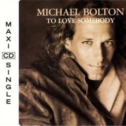 MICHAEL BOLTON To Love Somebody Фирменный CD 