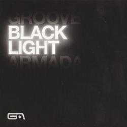 GROOVE ARMADA Black Light Фирменный CD 