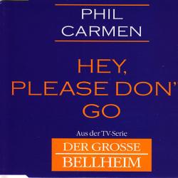 PHIL CARMEN Hey, Please Don't Go Фирменный CD 