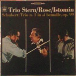 Schubert - Trio Stern/Rose/Istomin Schubert: Trio N. 1 In Si Bemolle, Op. 99 Виниловая пластинка 