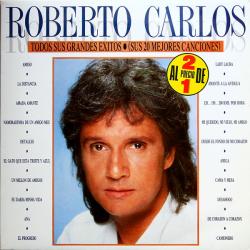 Roberto Carlos Todos Sus Grandes Exitos (Sus 20 Mejores Canciones) Виниловая пластинка 