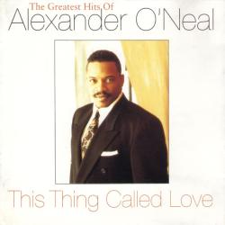 ALEXANDER O'NEAL This Thing Called Love (The Greatest Hits Of Alexander O'Neal) Фирменный CD 