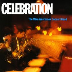 The Mike Westbrook Concert Band Celebration Виниловая пластинка 