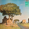 Pini di Roma - Fontane di Roma
