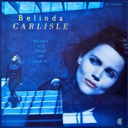 BELINDA CARLISLE HEAVEN IS A PLACE ON EARTH Виниловая пластинка 