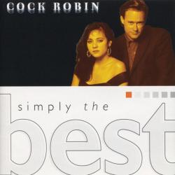 COCK ROBIN Simply The Best Фирменный CD 