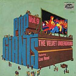 VELVET UNDERGROUND Pop Giants, Vol. 9 Виниловая пластинка 