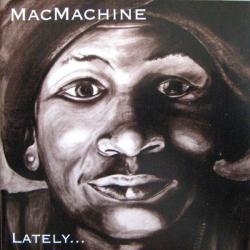 Mac Machine Lately Фирменный CD 